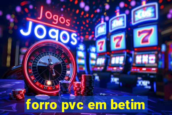 forro pvc em betim